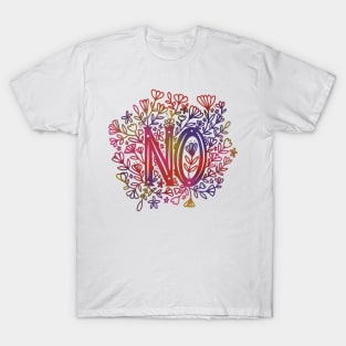 No and Flowers T-Shirt